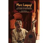 MARC LOOPUYT, PORTRAIT D'UN AMOUREUX DES LUTHS ET DES ORIENT