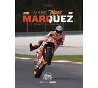 Marc magic Marquez - Le Champion Funambule - Paul Kher - Casa - relié - Beau livre
