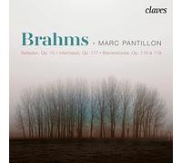 Marc Pantillon - Brahms: Balladen 10, Intermezzi 117, Klavierstucke OP 118, 119 [Import]