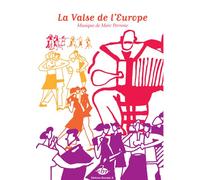 Marc Perrone: La Valse De L'Europe. Partitions pour Accordéon, Accompagnement Piano, Guitare(Boîtes d'Accord)