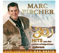 Marc Pircher - Zum Jubilläum das Beste-30 Hits aus Den Ersten E [Import]