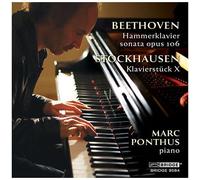 Marc Ponthus - Ponthus plays Beethoven and Stockhausen