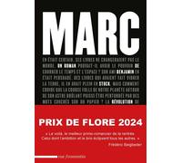Marc Prix de Flore 2024 - Benjamin Stock - Rue Fromentin - broché - Roman