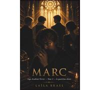 MARC: Reverse harem polyamour, fin de saga: Roman dark academia paris : polyamour explicite, harem inversé, secret familial, happy end, scène finale collective - Saga Académie Verrier