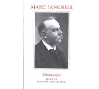 Marc sangnier - témoignages - Jean-Claude Delbreil - Beauchesne - Livre