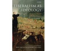 Marc Stears Ben Jackson Liberalism as Ideology (Relié)