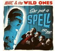 Marc & the Wild Ones - She Put a Spell on Me (Lim.ed.) [Vinyl LP]