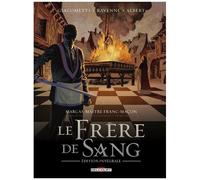 Delcourt Marcas ; Maître Franc-maçon : Le Frère De Sang