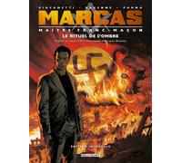 Delcourt Marcas ; Maître Franc-maçon : Le Rituel De L'ombre