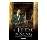 Marcas, maître franc-maçon T04: Le frère de sang 2/3