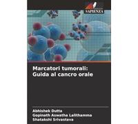 Marcatori tumorali: Guida al cancro orale