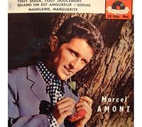 Marcel Amont - Tout doux, tout doucement / Quand on est amoureux / Sophie / Madeleine, Marguerite