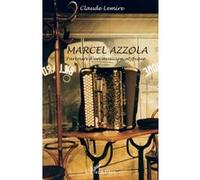 Marcel Azzola - Parcours D'un Musicien Atypique