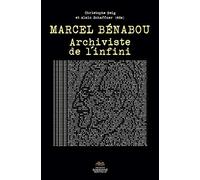 Marcel Bénabou. Archiviste de l’infini