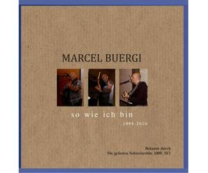 Marcel Buergi - so wie ich bin