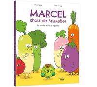 Marcel, Chou De Bruxelles