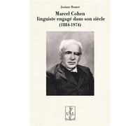 Marcel Cohen, linguiste engagé dans son siècle (1884-1974) - Josiane Boutet - Lambert-Lucas - broché - Essai