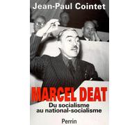 Marcel Déat : Du socialisme au national-socialisme