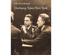 Marcel Duchamp in New York