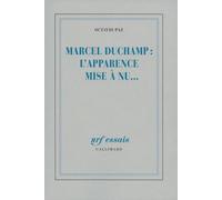 Marcel Duchamp : l'apparence mise à nu...