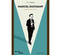 François Olislaeger – Marcel Duchamp : Un petit jeu entre moi et je – Bande dessinée, broché