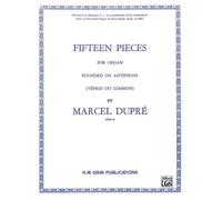 Marcel dupre: 15 pieces for organ (vepres du commun) op.18