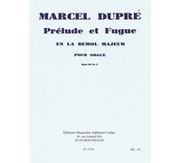 Marcel Dupre: Prelude Et Fugue In A-Flat Major / Conducteur