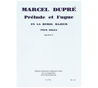 Marcel Dupre: Prelude Et Fugue In A-Flat Major / Conducteur