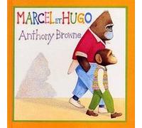 Marcel et Hugo Anthony Browne (Auteur)