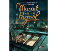 Marcel et Monsieur Pagnol, la bande dessinée du film - Sylvain Chomet - Michel Lafon - ebook (ePub) - Livre
