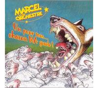 Marcel Et Son Orchestre - Un pour tous chacun pour ma gueule ! - Edtion digipack limitée [Import anglais]
