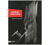 Guillemette Delaporte – Marcel Gascoin – Décorateur des Trente Glorieuses – Relié – Norma