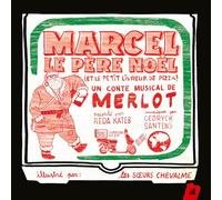 Marcel Le Père Noël - Et Le Petit Livreur De Pizza