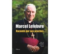 Marcel Lefebvre, tel quel