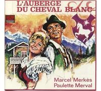 Marcel Merkes - L'Auberge Du Cheval Blanc