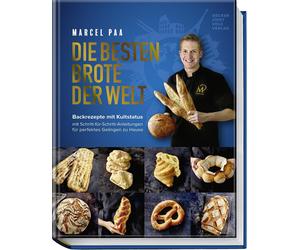Marcel Paa Hube Die besten Brote der Welt: Brotbackbuch mit Originalreze (Relié)