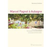 Marcel Pagnol à Aubagne : Sources et collines