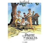 Marcel Pagnol En Bd - La Partie De Boules