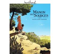 Marcel Pagnol En Bd : Manon Des Sources - Tome 1