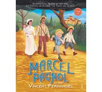 Marcel Pagnol - Extraits De La Gloire De Mon Père, Le Château De Ma Mère, Le Temps Des Secrets (1 Cd Audio)