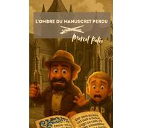 Marcel Paléo : L’Ombre du Manuscrit Perdu