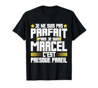 Marcel Parfait | Citation Humour Drôle Papa Cadeau Prénom T-Shirt