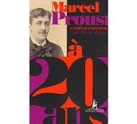 Marcel Proust à 20 ans Jean-Pascal Mahieu (Auteur)