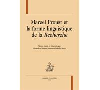 Marcel Proust Et La Forme Linguistique De La "Recherche