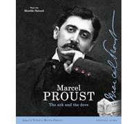 Marcel Proust: In Pictures And Documents