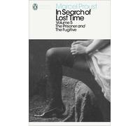 Marcel Proust In Search of Lost Time: Volume 5 (Poche) Penguin Modern Classics