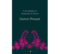 Marcel Proust In the Shadow of Young Girls in Flower (Poche)
