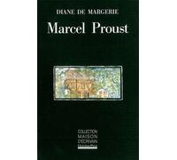 Marcel Proust Théories pour une esthétique - Diane de Margerie - La Simarre - broché - Biographie