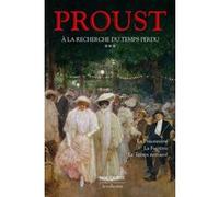 A La Recherche Du Temps Perdu Tome 3 - La Prisonnière - La Fugitive - Le Temps Retrouvé
