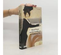 Marcel Proust Und Die Gemälde Aus Der Verlorenen Zeit